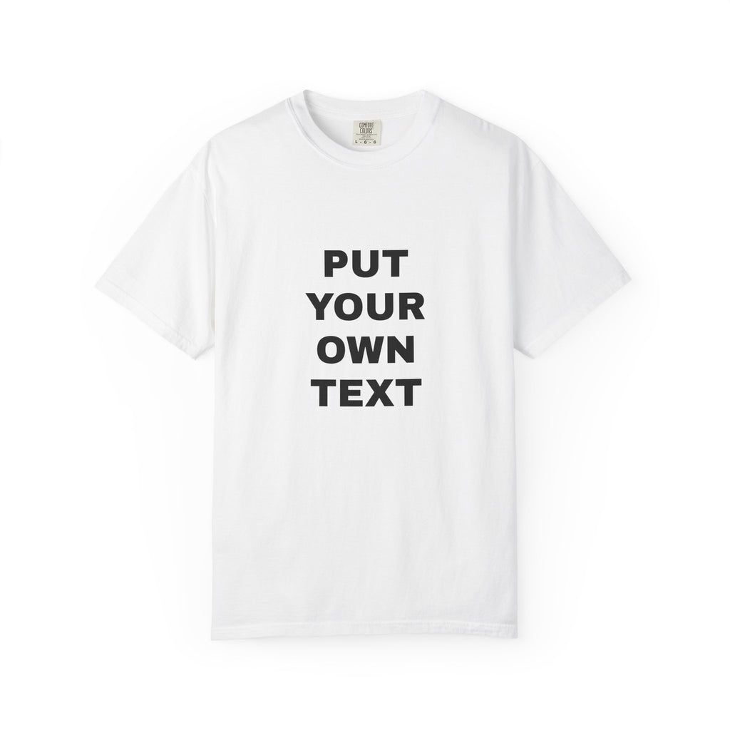 Custom Text T-Shirt